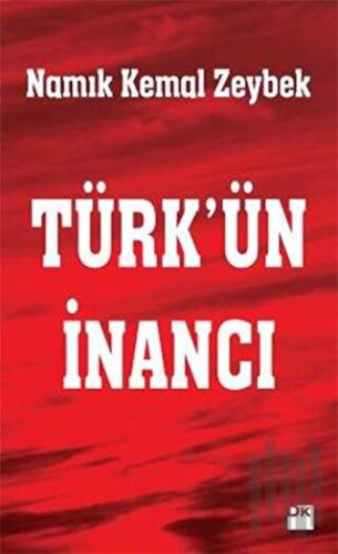 Türk'ün İnancı | Kitap Ambarı
