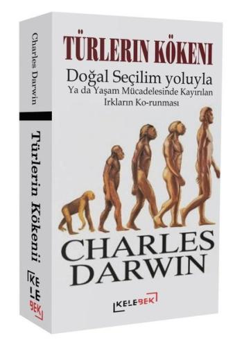 Türlerin Kökeni - Doğal Seçilim Yoluyla | Kitap Ambarı