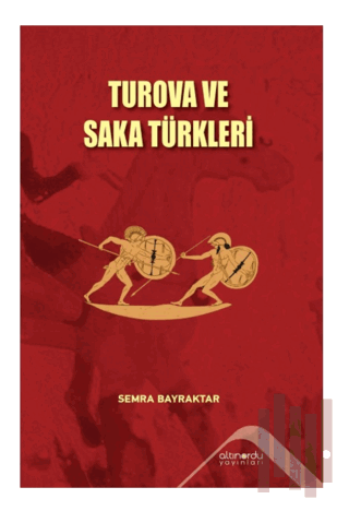 Turova ve Saka Türkleri | Kitap Ambarı