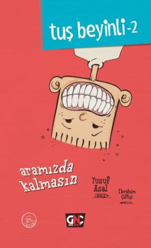 Tuş Beyinli 2 - Aramızda Kalmasın | Kitap Ambarı