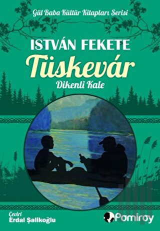 Tüskevar Dikenli Kale