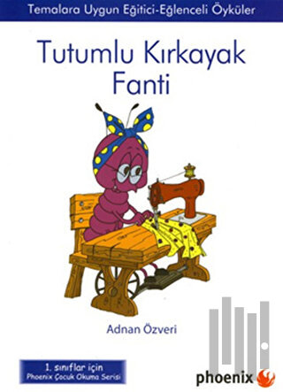 Tutumlu Kırkayak Fanti | Kitap Ambarı
