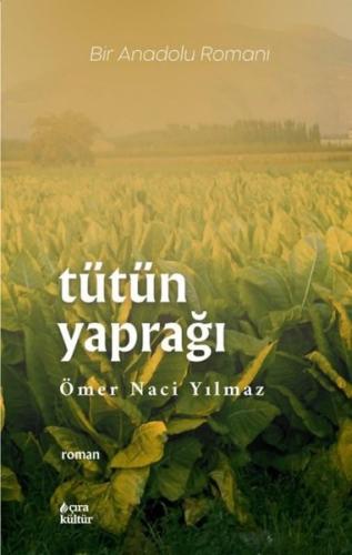 Tütün Yaprağı - Bir Anadolu Romanı | Kitap Ambarı