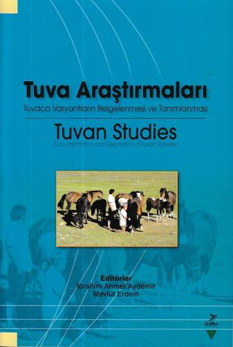 Tuva Araştırmaları - Tuvaca Varyantların Belgelenmesi ve Tanımlanması Grafiker Yayınları