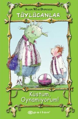 Tüylücanlar 2 - Küstüm Oynamıyorum