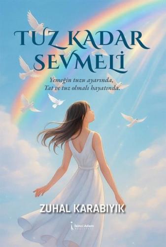 Tuz Kadar Sevmeli | Kitap Ambarı
