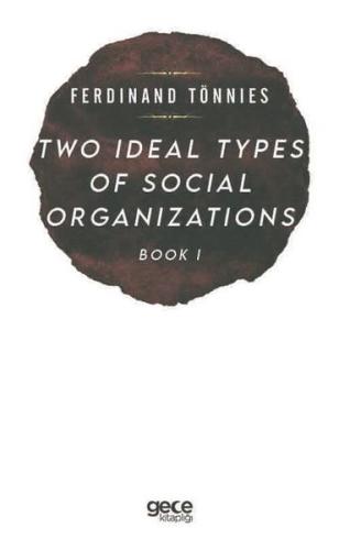 Two Types of Social Organizations Book 1 | Kitap Ambarı