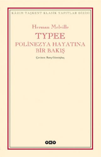 Typee - Polinezya Hayatına Bir Bakış | Kitap Ambarı