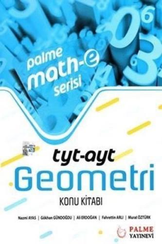 Palme TYT AYT Geometri konu Kitabı Math-e Serisi (Yeni) | Kitap Ambarı