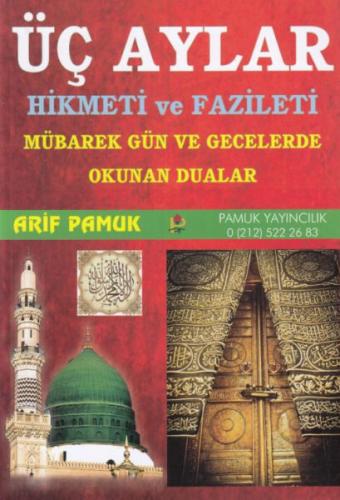 Üç Aylar Hikmeti ve Fazileti (Fihristli) (Üç Aylar-001) | Kitap Ambarı