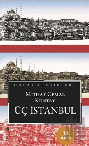 Üç İstanbul | Kitap Ambarı