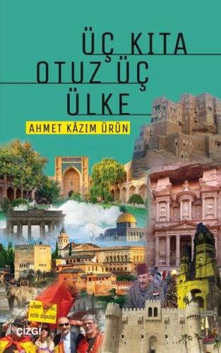 Üç Kıta Otuz Üç Ülke | Kitap Ambarı