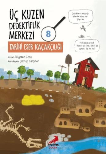 Üç Kuzen Dedektiflik Merkezi 8 - Tarihi Eser Kaçakçılığı | Kitap Ambar
