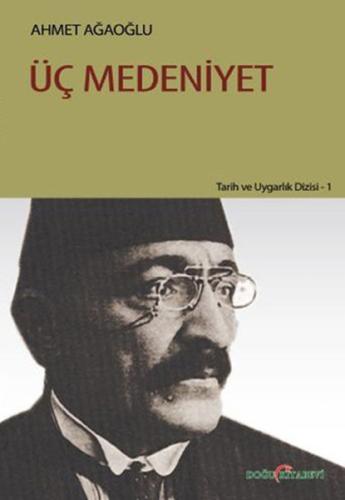 Üç Medeniyet | Kitap Ambarı