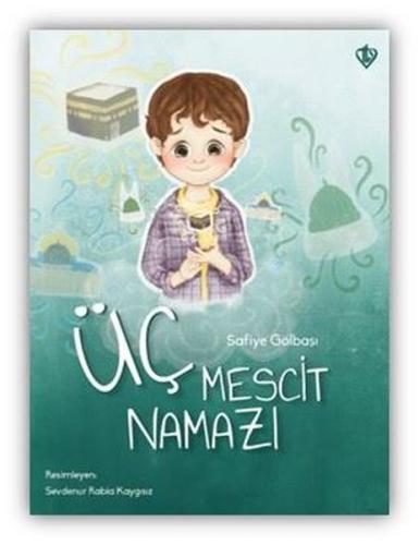 Üç Mescit Namazı