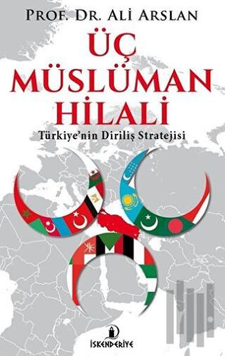 Üç Müslüman Hilali | Kitap Ambarı