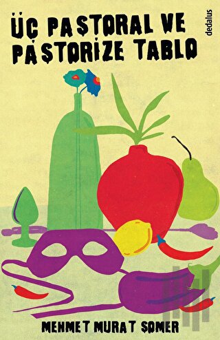 Üç Pastoral ve Pastorize Tablo