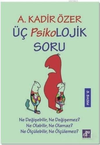 Üç Psikolojik Soru | Kitap Ambarı