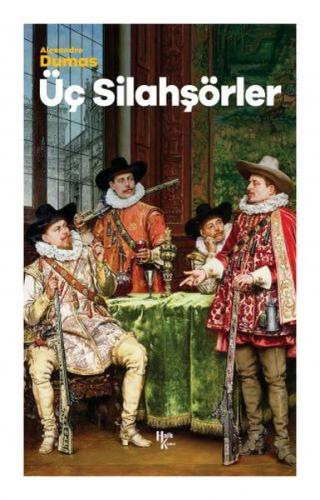 Üç Silahşörler | Kitap Ambarı