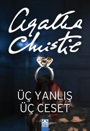 Üç Yanlış Üç Ceset | Kitap Ambarı