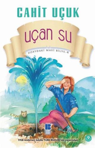 Uzaydaki Mavi Bilye 4 - Uçan Su | Kitap Ambarı