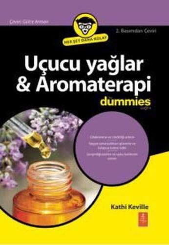 Uçucu Yağlar & Aromaterapi for Dummies | Kitap Ambarı