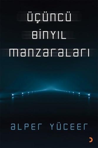 Üçüncü Binyıl Manzaraları