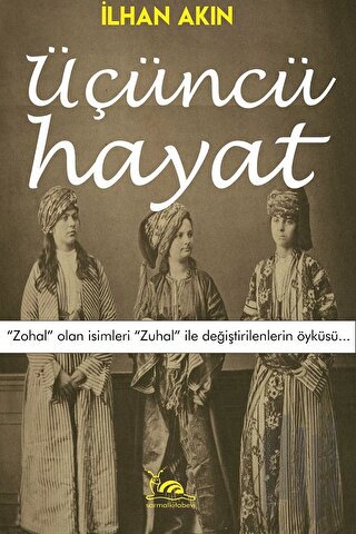 Üçüncü Hayat | Kitap Ambarı