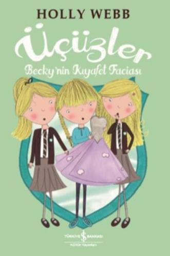 Üçüzler - Becky'nin Kıyafet Faciası | Kitap Ambarı