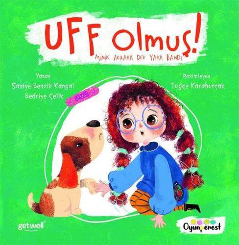 Uff Olmuş! - Minik Acılara Dev Yara Bandı