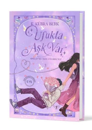 Ufukta Aşk Var - Operatöre Bağlanıyorsunuz 3 - Özel Baskı (Ciltli) | K