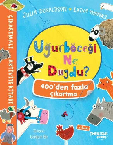 Uğurböceği Ne Duydu? - Çıkartmalı Aktivite Kitabı