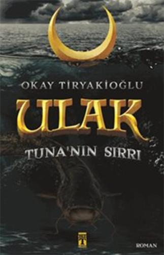 Ulak - Tuna'nın Sırrı | Kitap Ambarı
