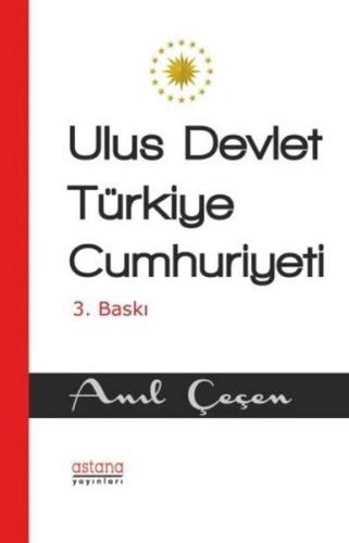 Ulus Devlet Türkiye Cumhuriyeti | Kitap Ambarı
