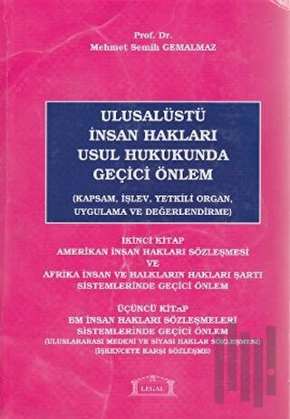 Ulusalüstü İnsan Hakları Usul Hukukunda Geçici Önlem 2. - 3. Kitap (Ciltli)