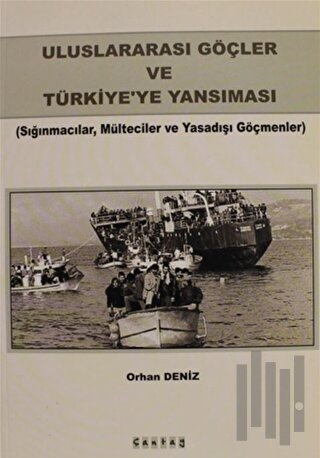 Uluslararası Göçler ve Türkiye'ye Yansıması