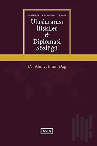 Uluslararası İlişkiler ve Diplomasi Sözlüğü | Kitap Ambarı
