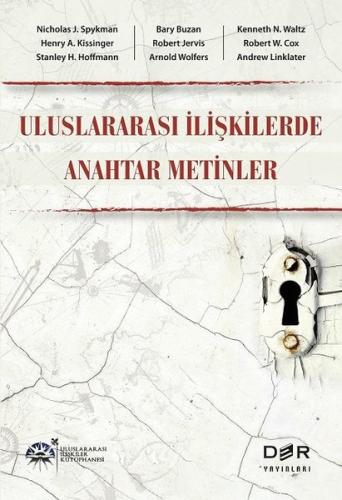 Uluslararası İlişkilerde Anahtar Metinler (Ciltli) | Kitap Ambarı