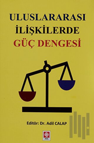 Uluslararası İlişkilerde Güç Dengesi