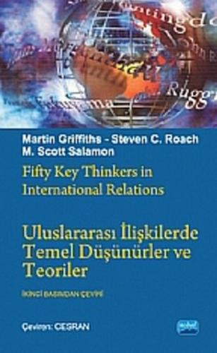 Uluslararası İlişkilerde Temel Düşünürler ve Teoriler