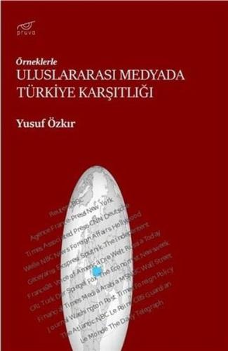 Uluslararası Medyada Türkiye Karşıtlığı | Kitap Ambarı