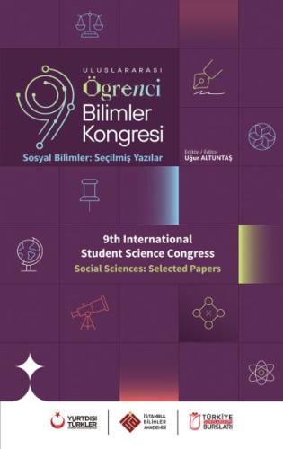 Uluslararası Öğrenci Bilimler Kongresi Sosyal Bilimler: Seçilmiş Yazıl