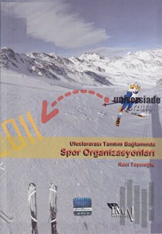Uluslararası Tanıtım Bağlamında Spor Organizasyonları | Kitap Ambarı