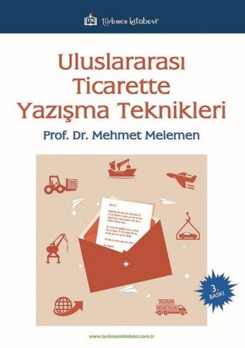 Uluslararası Ticarette Yazışma Teknikleri | Kitap Ambarı