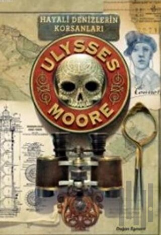 Ulysses Moore 15 - Hayali Denizlerin Korsanları (Ciltli) | Kitap Ambar