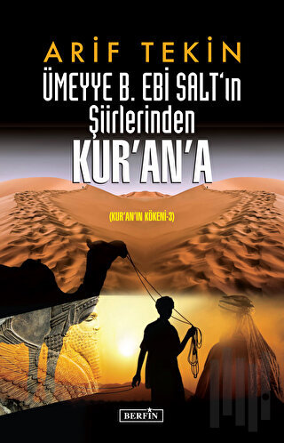 Ümeyye B. Ebi Salt'ın Şiirlerinden Kur'an'a | Kitap Ambarı
