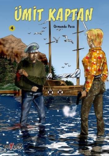 Ümit Kaptan 4 - Ormanda Pusu | Kitap Ambarı