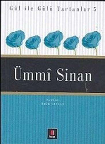 Ümmi Sinan Gül ile Gülü Tartanlar 5 | Kitap Ambarı