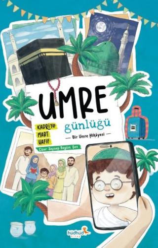 Umre Günlüğü - Bir Umre Hikayesi | Kitap Ambarı