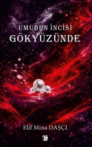 Umudun İncisi Gökyüzünde | Kitap Ambarı